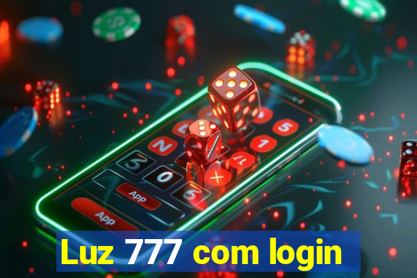 Luz 777 com login